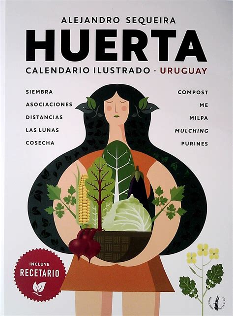 HUERTA. CALENDARIO ILUSTRADO URUGUAY | La Madriguera Libros